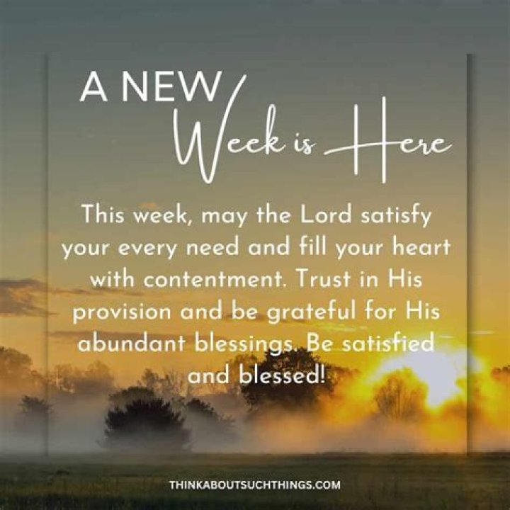 Blessings For A New Week