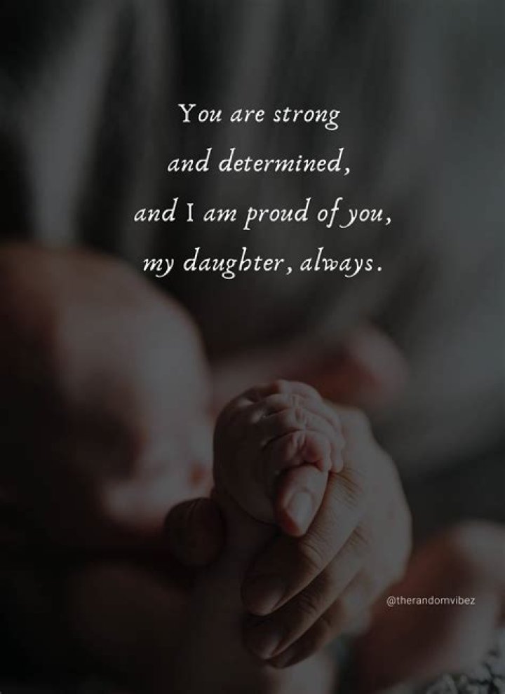Discover Profound "Proud To Be Your Daughter" Quotes
