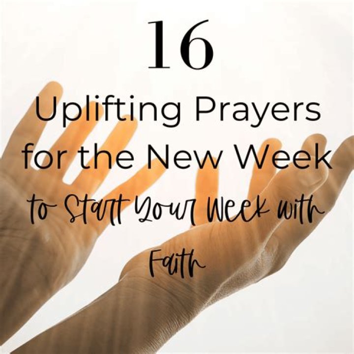 Discover The Power Of New Week Blessing Prayers