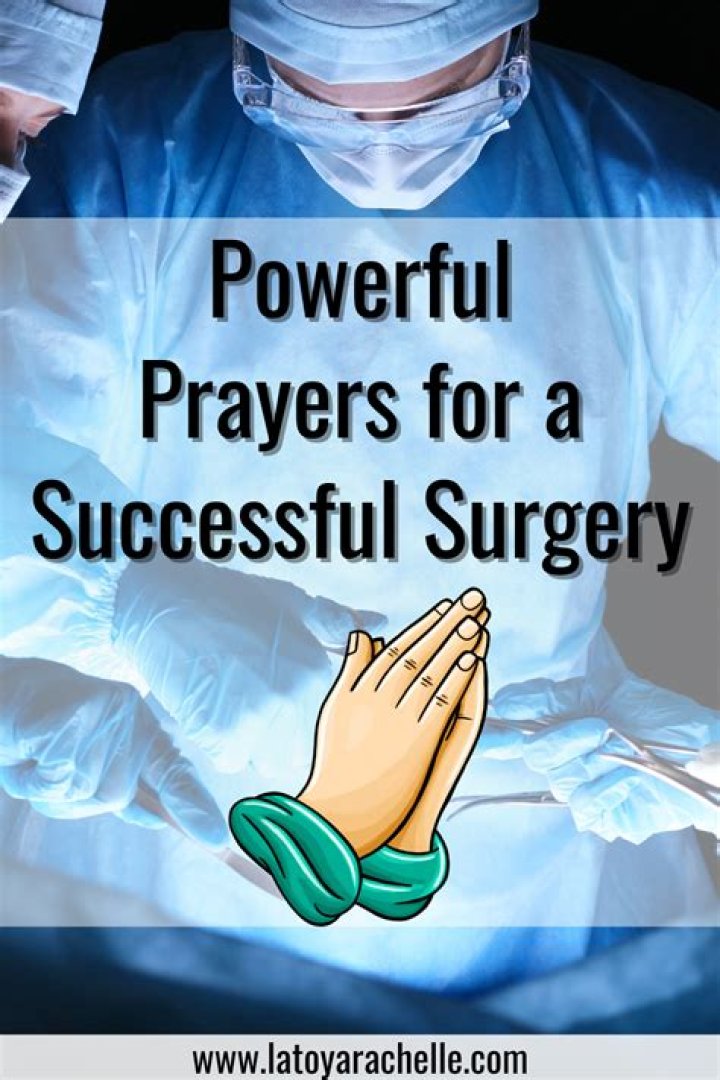 Unveiling The Power Of Prayer For Successful Surgery: Discoveries And Insights